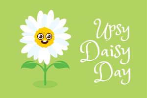 National Upsy Daisy Day June 8